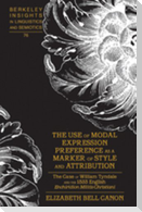 The Use of Modal Expression Preference as a Marker of Style and Attribution