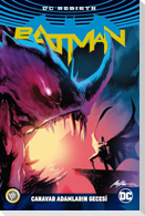 Batman - Canavar Adamlarin Gecesi