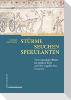 Stürme - Seuchen - Spekulanten