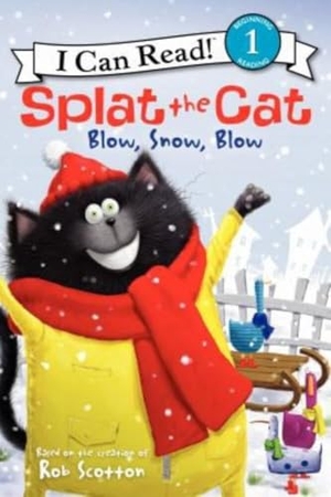 Scotton, Rob. Splat the Cat: Blow, Snow, Blow - A Winter and Holiday Book for Kids. HarperCollins, 2013.