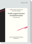 Profile negativistischer Sozialphilosophie