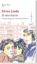 El Otro Barrio / The Other Neighborhood