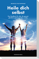 Heile dich selbst
