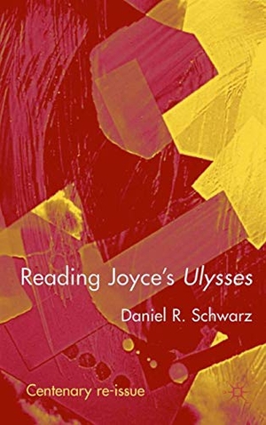Schwarz, Daniel R. Reading Joyce's Ulysses. Palgrave MacMillan UK, 1991.