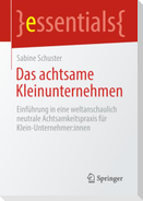 Das achtsame Kleinunternehmen