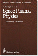 Space Plasma Physics