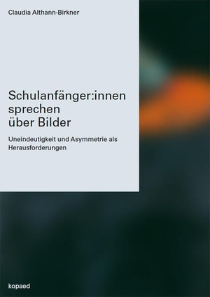 Althann-Birkner, Claudia. Schulanfänger:innen sprechen über Bilder - Uneindeutigkeit und Asymmetrie als Herausforderungen. Kopäd Verlag, 2026.