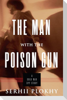 Man with the Poison Gun