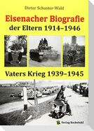 Eisenacher Biografie der Eltern 1914-1946