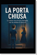 La Porta Chiusa