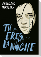 Tú eres la noche