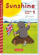 Sunshine - Early Start Edition 1. Schuljahr. Activity Book mit Audio-CD, Minibildkarten und Faltbox