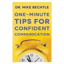 One-Minute Tips for Confident Communication