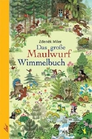 Das große Maulwurf Wimmelbuch. leiv Leipziger Kinderbuch, 2010.