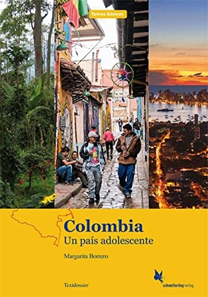 Borrero, Margarita. Colombia. Textdossier - Un país adolescente. Schmetterling Verlag GmbH, 2019.