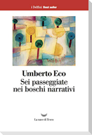 Sei passeggiate nei boschi narrativi