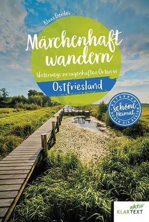 Gerdes, Klaas. Märchenhaft wandern in Ostfriesland - Unterwegs zu sagenhaften Orten in Ostfriesland. Klartext Verlag, 2026.