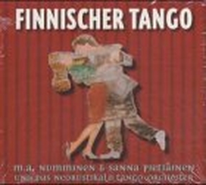Finnischer Tango-Ist das Glück nur ein Traum?. INDIGO Musikproduktion + Vertrieb GmbH / Hamburg, 2003.
