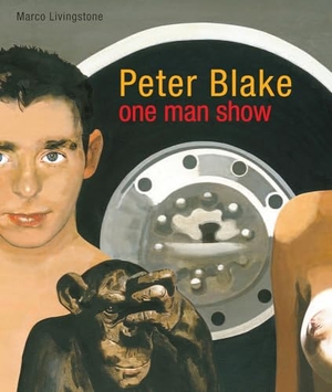 Livingstone, Marco. Peter Blake - One Man Show. Lund Humphries Publishers Ltd, 2011.