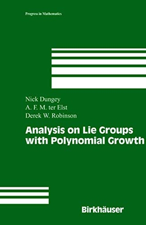 Dungey, Nick / Robinson, Derek William et al. Analysis on Lie Groups with Polynomial Growth. Birkhäuser Boston, 2003.