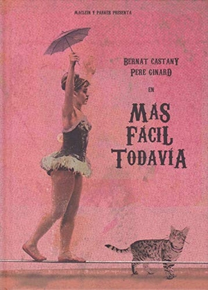 Castany Prado, Bernat / Pere Ginard Cursach. Ma?s fa?cil todavi?a. Maclein y Parker, 2019.