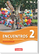 Encuentros 02. Grammatikheft