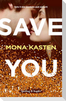 Save you. Ediz. italiana