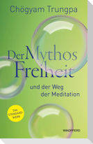 Der Mythos Freiheit