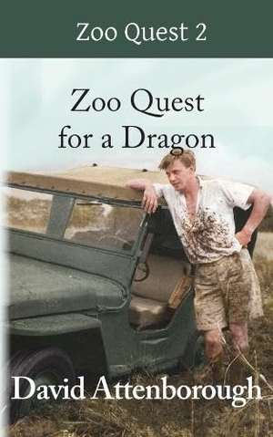 Attenborough, David. Zoo Quest for a Dragon. James Clarke & Co Ltd, 2026.