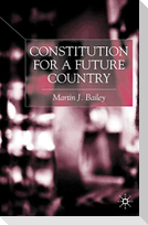 Constitution for a Future Country