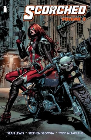 Mcfarlane, Todd / Sean Lewis. The Scorched Volume 2. Image Comics, 2023.
