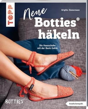 Zimmermann, Brigitte. Neue Botties häkeln (kreativ.kompakt.) - Die Hausschuhe mit der Basic-Sohle. frechverlag GmbH, 2024.