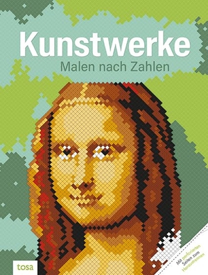 30 Kunstwerke - Malen nach Zahlen. tosa GmbH, 2024.