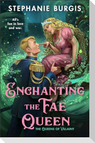 Enchanting the Fae Queen