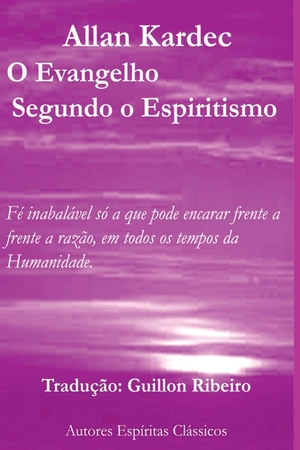 Kardec, Allan. O Evangelho Segundo O Espiritismo. Clube de Autores, 2025.