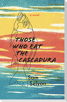 Those Who Eat the Cascadura