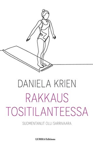 Krien, Daniela. Rakkaus tositilanteessa. Lurra Editions, 2021.