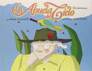Pintor, David. La abuela del cielo. El Patito Editorial, 2015.