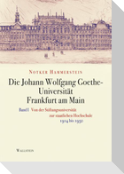 Die Johann Wolfgang Goethe-Universität Frankfurt am Main