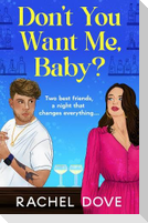 Don't You Want Me, Baby?