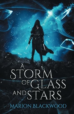 Blackwood, Marion. A Storm of Glass and Stars. Black Dagger Publishing, 2020.