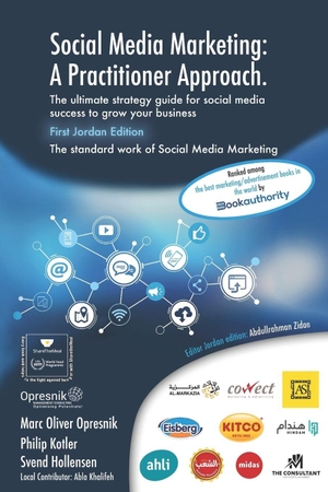 Kotler, Philip / Hollensen, Svend et al. Social Media Marketing - A Practitioner Approach - Jordan Edition: The ultimate strategy guide for social media success to grow your business. Independently published, 2026.