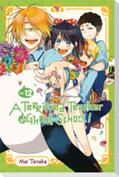 A Terrified Teacher at Ghoul School!, Vol. 12