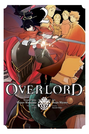 Maruyama, Kugane / Satoshi Oshio. Overlord, Vol. 2 (Manga). Yen Press, 2016.