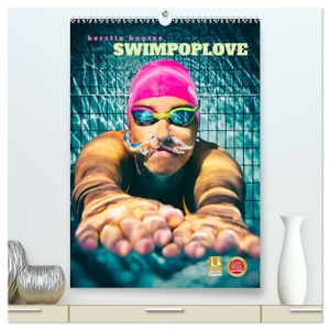 Kuntze, Kerstin. SWIMPOPLOVE (hochwertiger Premium Wandkalender 2024 DIN A2 hoch), Kunstdruck in Hochglanz - Für ein Jahr voller Wasserlust!. Calvendo, 2023.