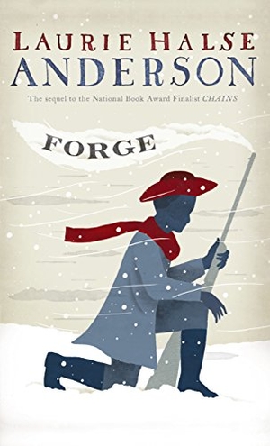 Anderson, Laurie Halse. Forge. Gale, 2017.