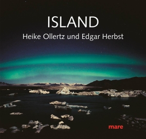 Gelpke, Nikolaus (Hrsg.). Island. mareverlag GmbH, 2012.