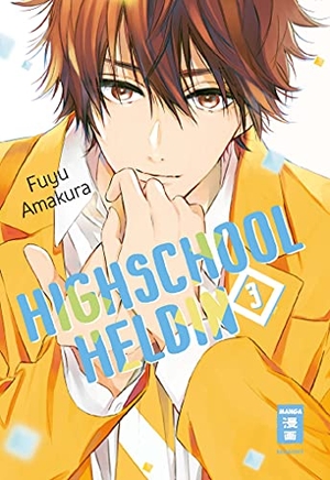 Amakura, Fuyu. Highschool-Heldin 03. Egmont Manga, 2021.