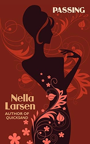 Larsen, Nella. Passing (African American Heritage Classics). Wildside Press, 2024.