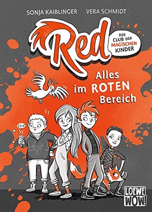 Kaiblinger, Sonja. Red - Der Club der magischen Kinder (Band 1) - Alles im roten Bereich - Erlebe superwitzige Abenteuer mit den Reds! - Spannende Detektivgeschichte für Kinder ab 9 Jahren. Loewe Verlag GmbH, 2023.